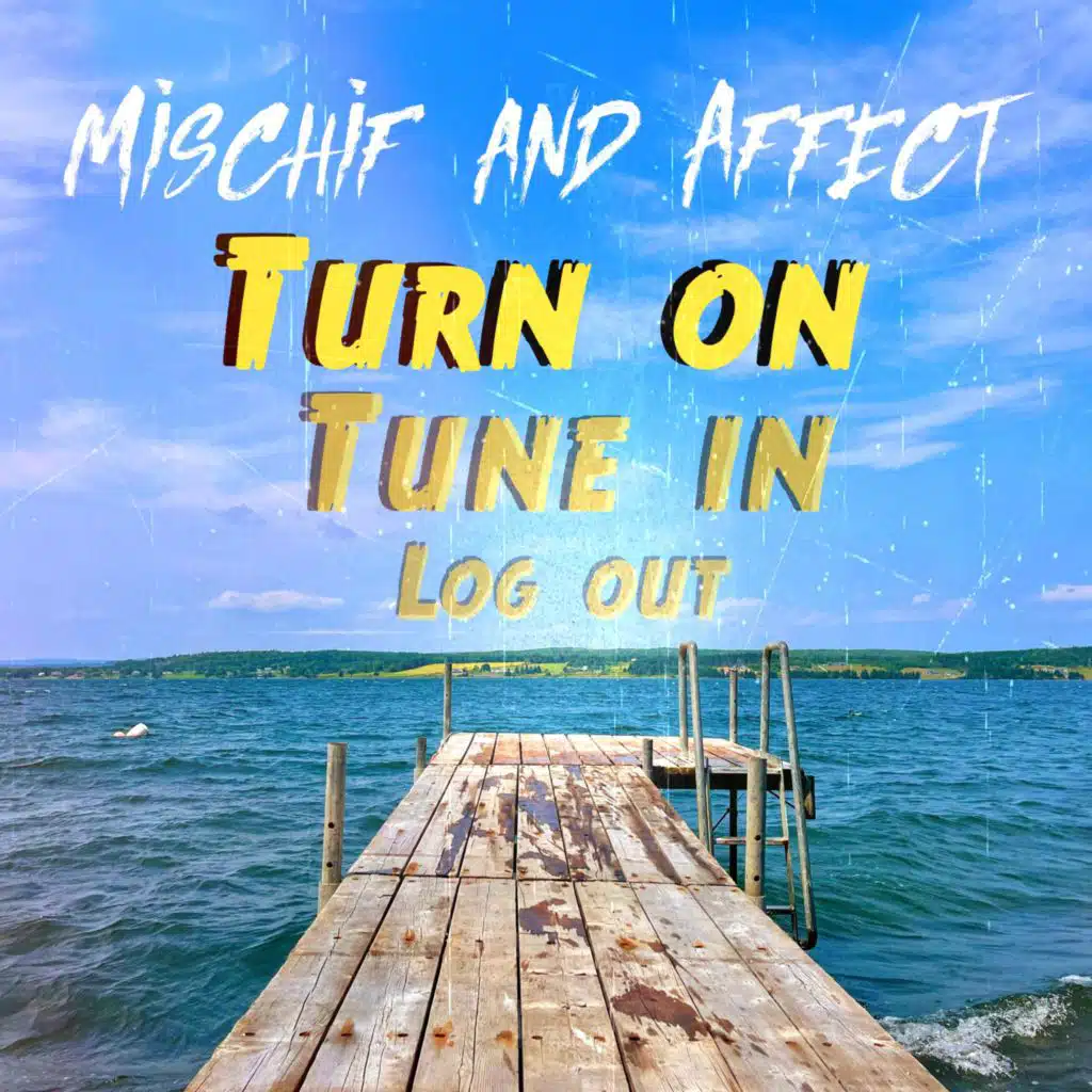 Turn On, Tune In, Log Out
