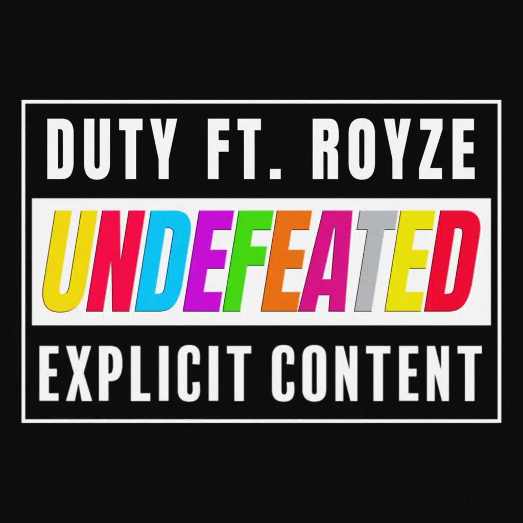Undefeated (feat. Royze)