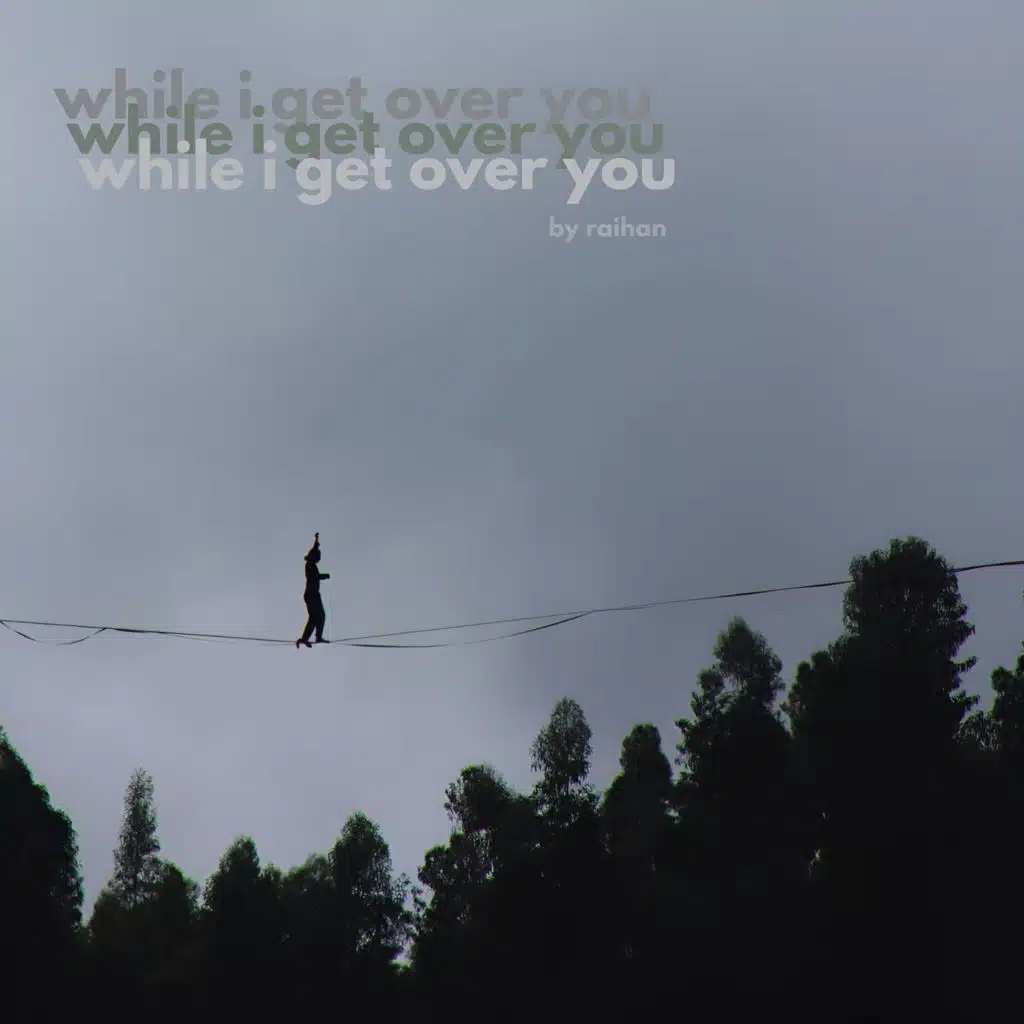 while i get over you