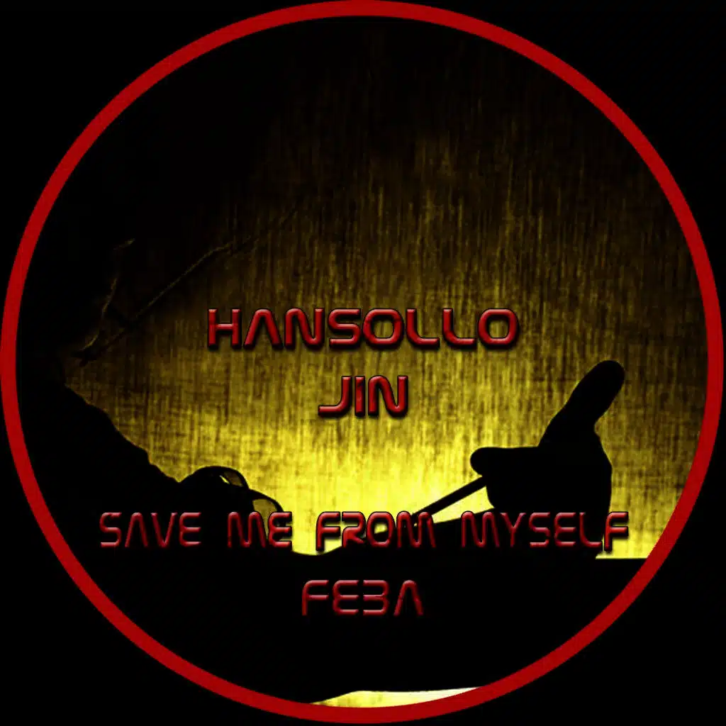 Save Me from Myself / Feba