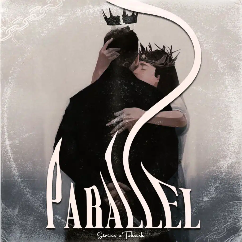 Parallel (feat. Toksick)