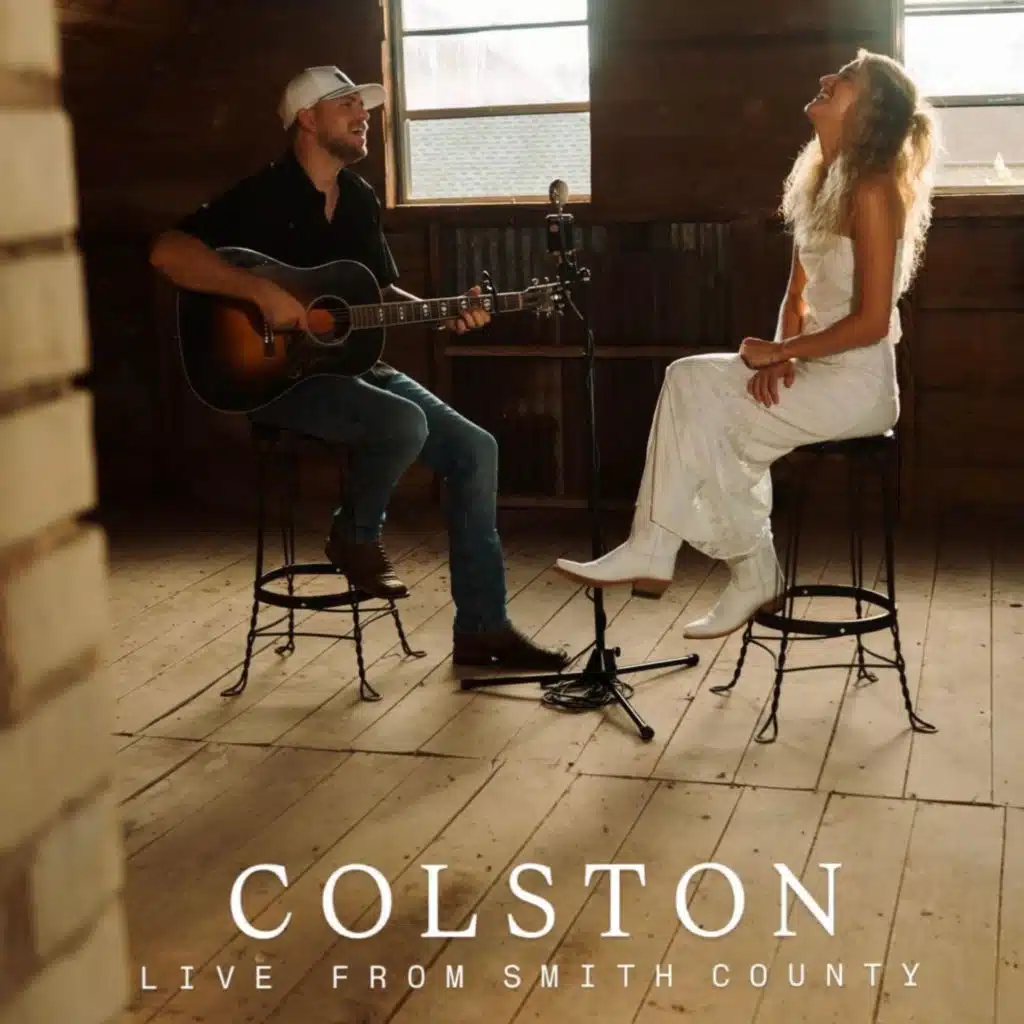 Colston: Live From Smith County