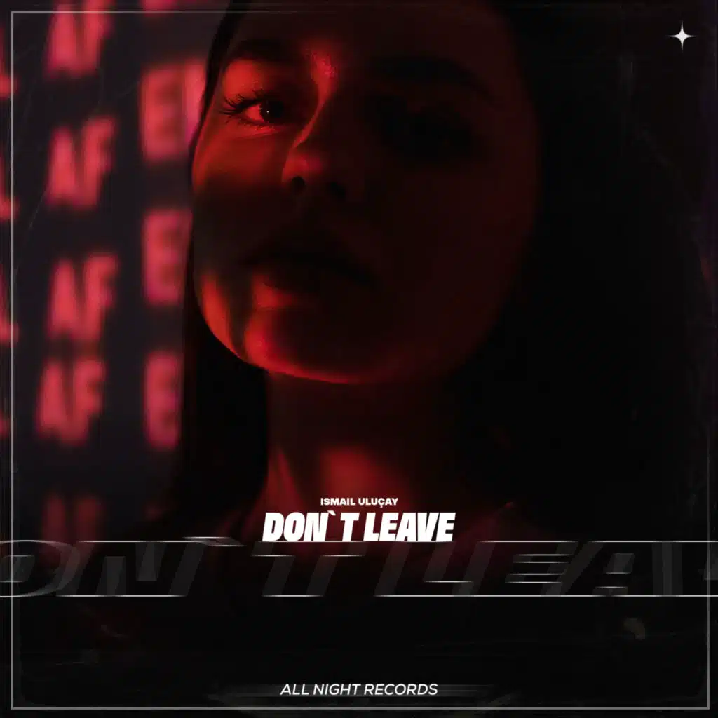 Don`t Leave