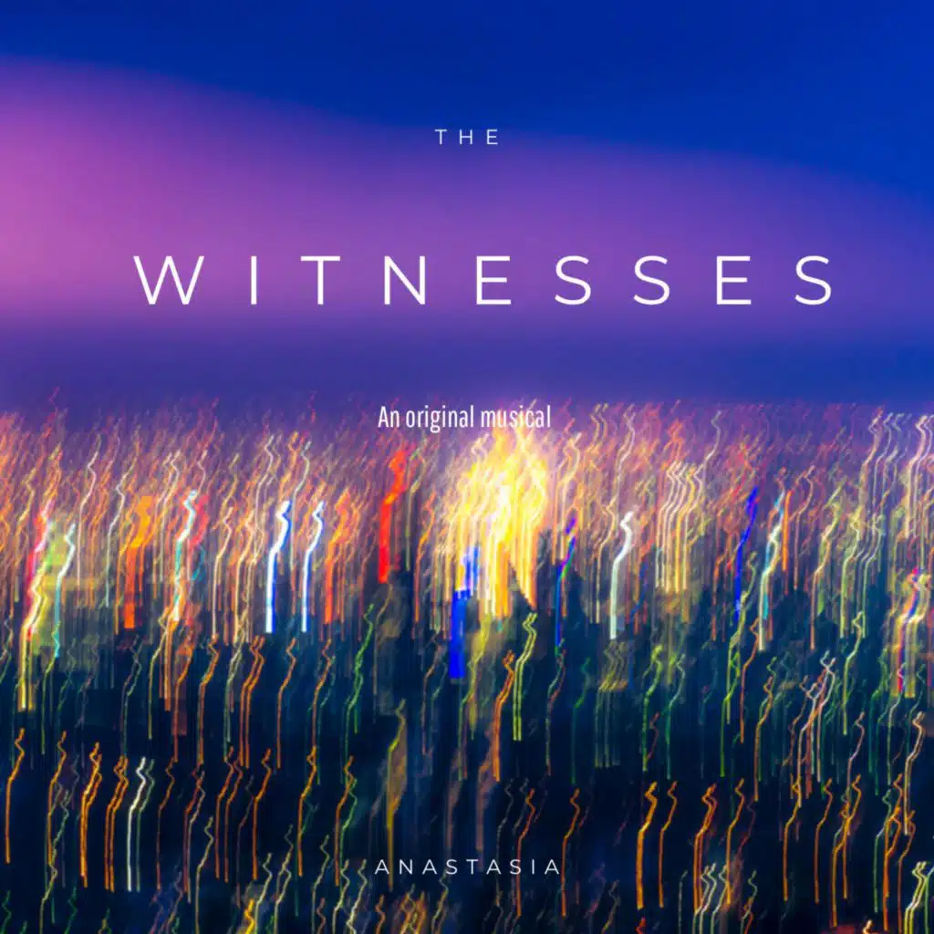 The WITNESSES (An Original Musical Soundtrack)