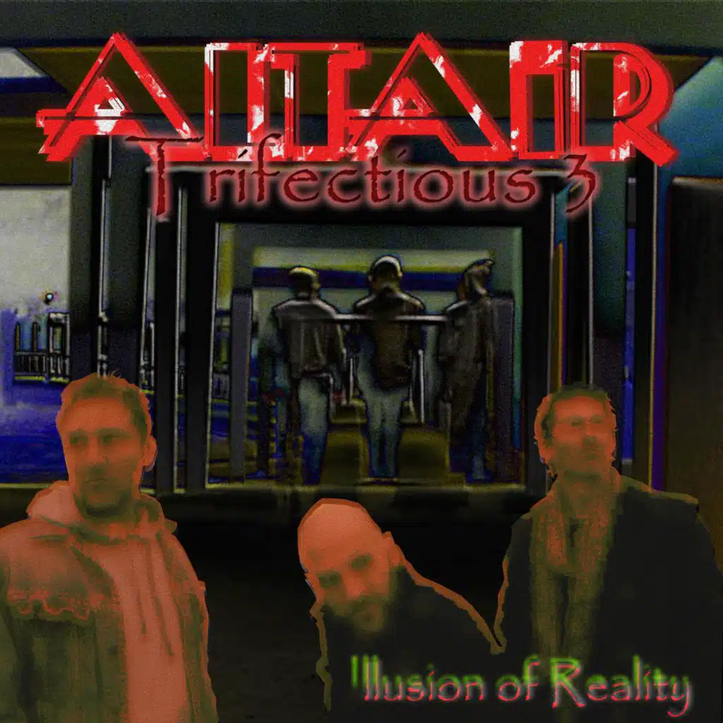 Trifectious 3: Illusion of Reality