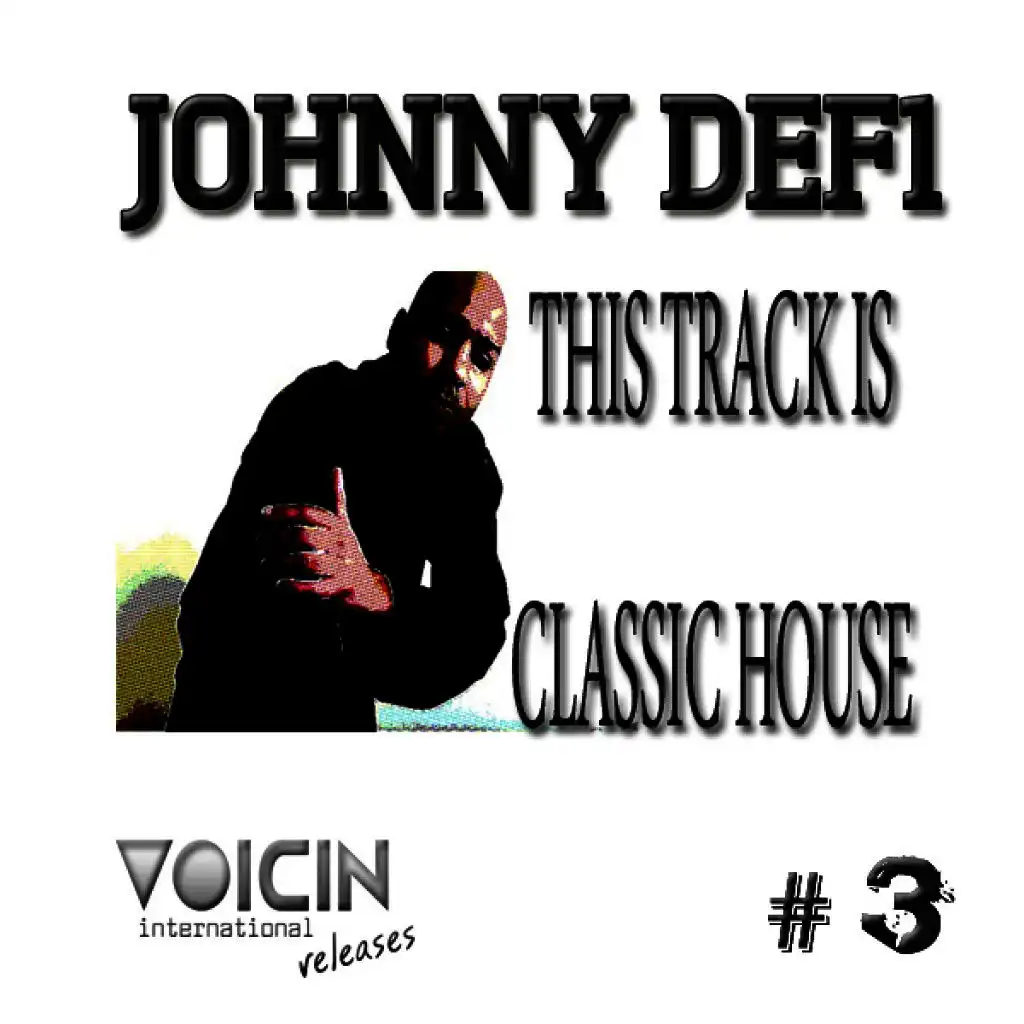 This Track is Classic House (Vocoder Dub)