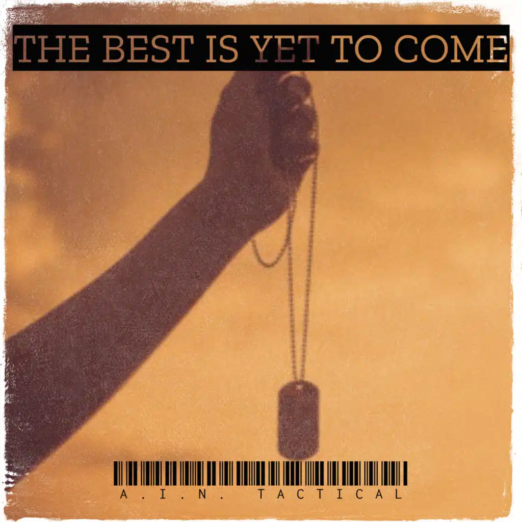 The Best Is yet to Come