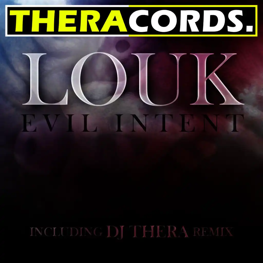 Evil Intent (Dj Thera Remix)