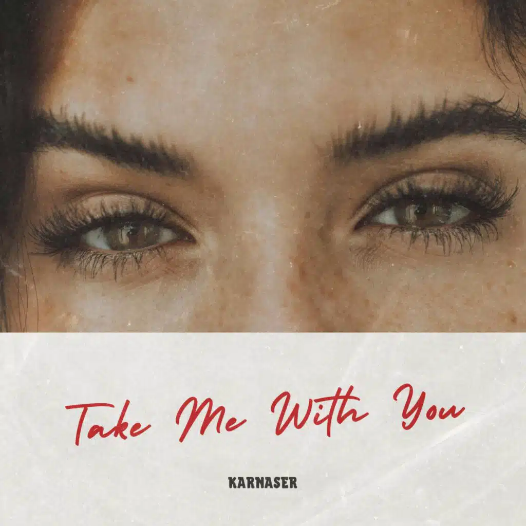 Take Me With You