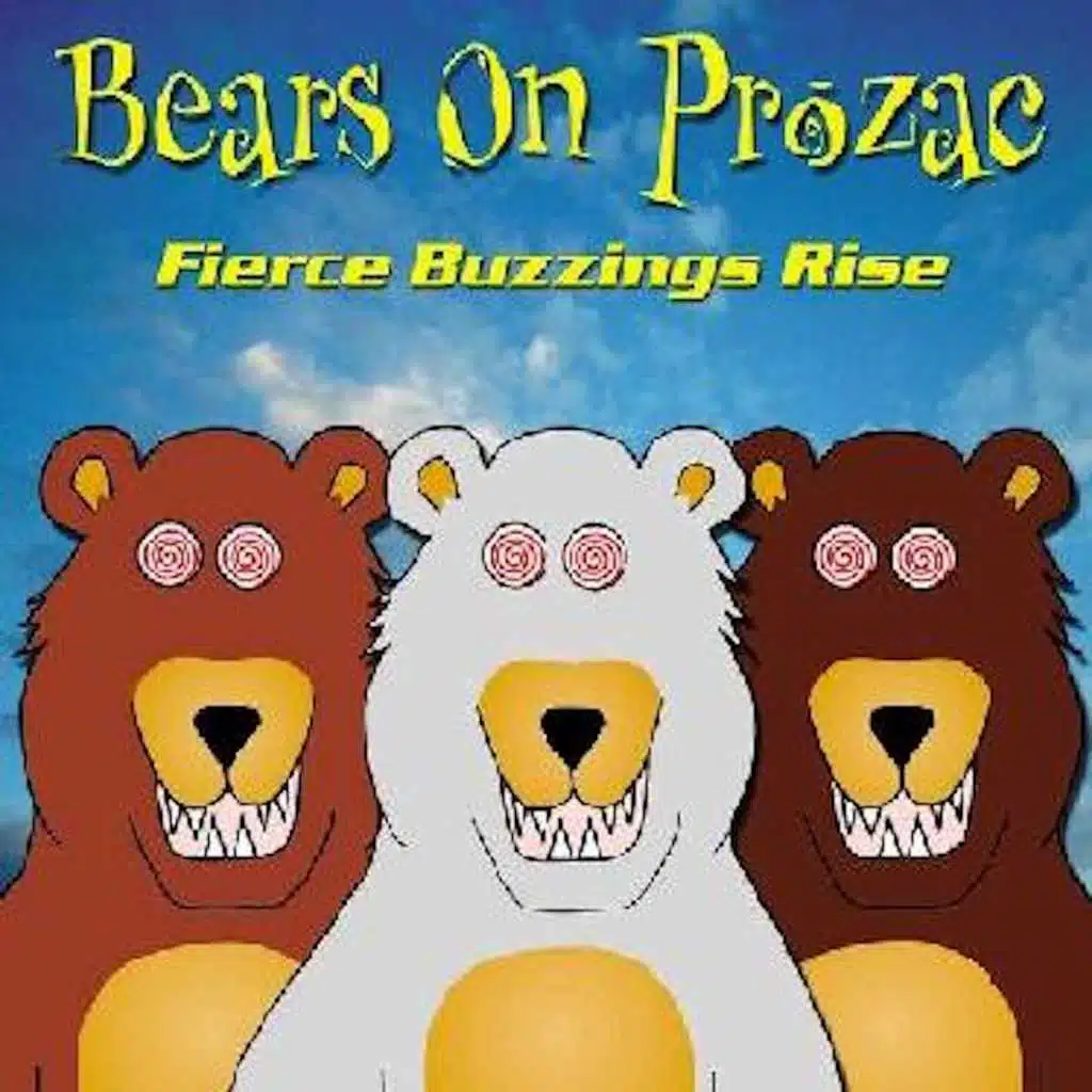 Bears on Prozac