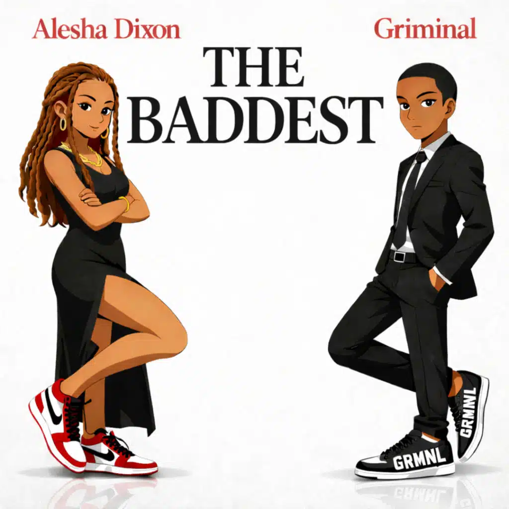 THE BADDEST (feat. Alesha Dixon)