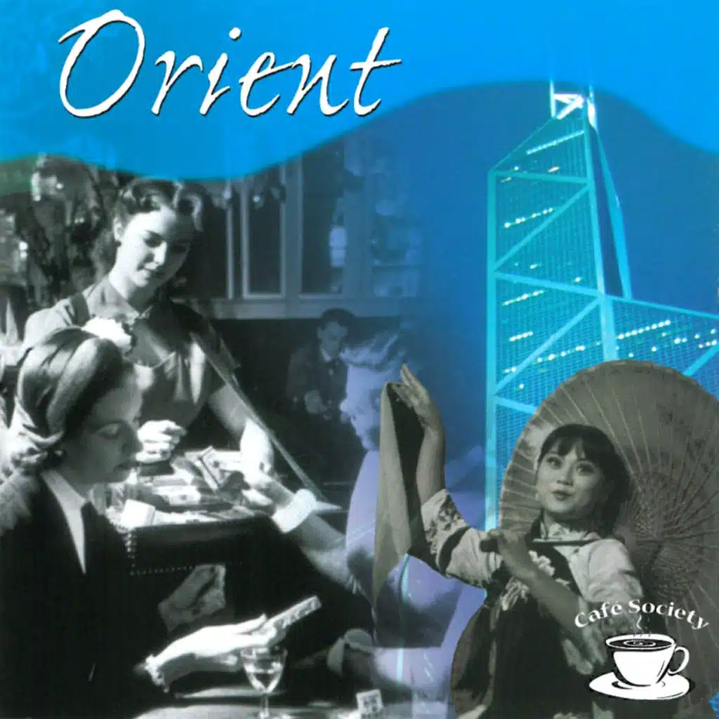 Café Society: Orient