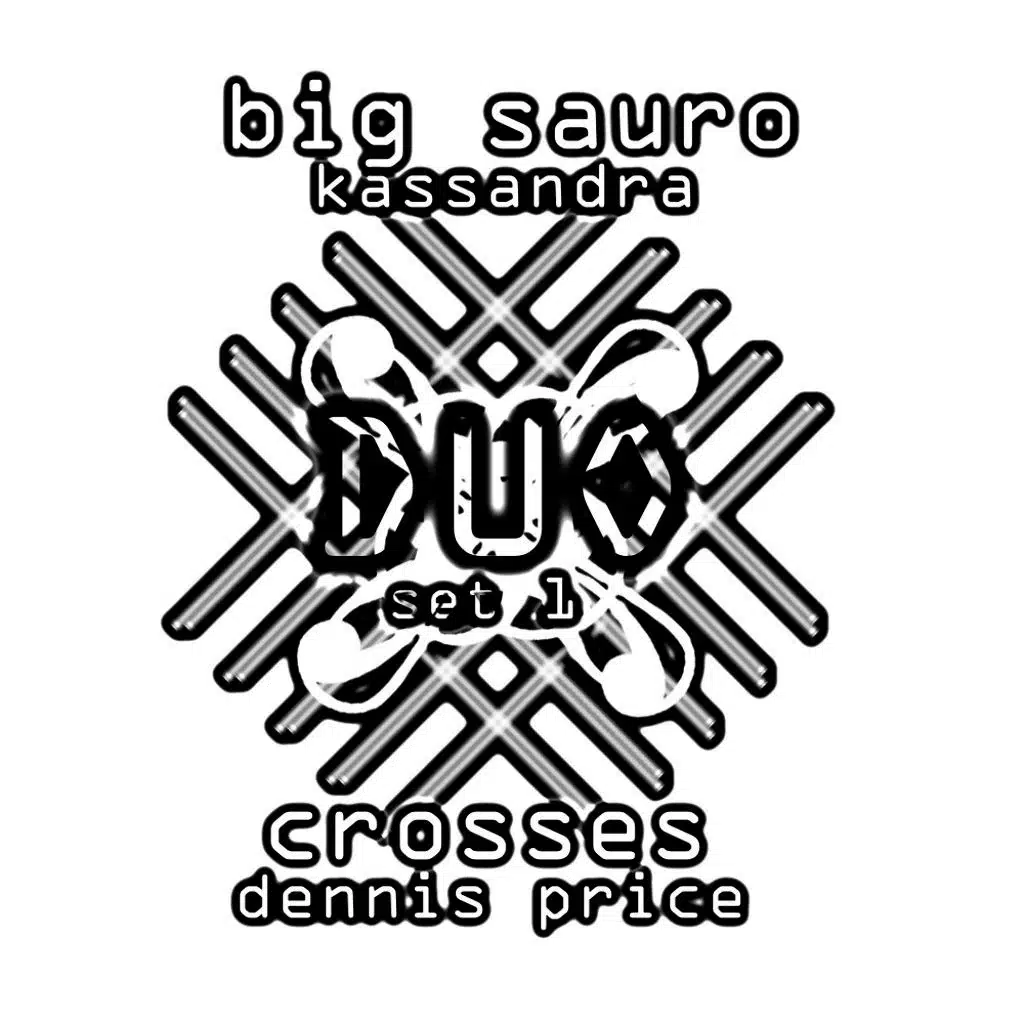 Duo Set 1 - Big Sauro and Crosses