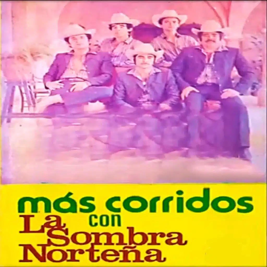 La Sombra Norteña