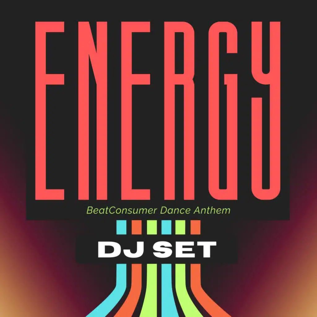 Energy (BeatConsumer House Anthem)