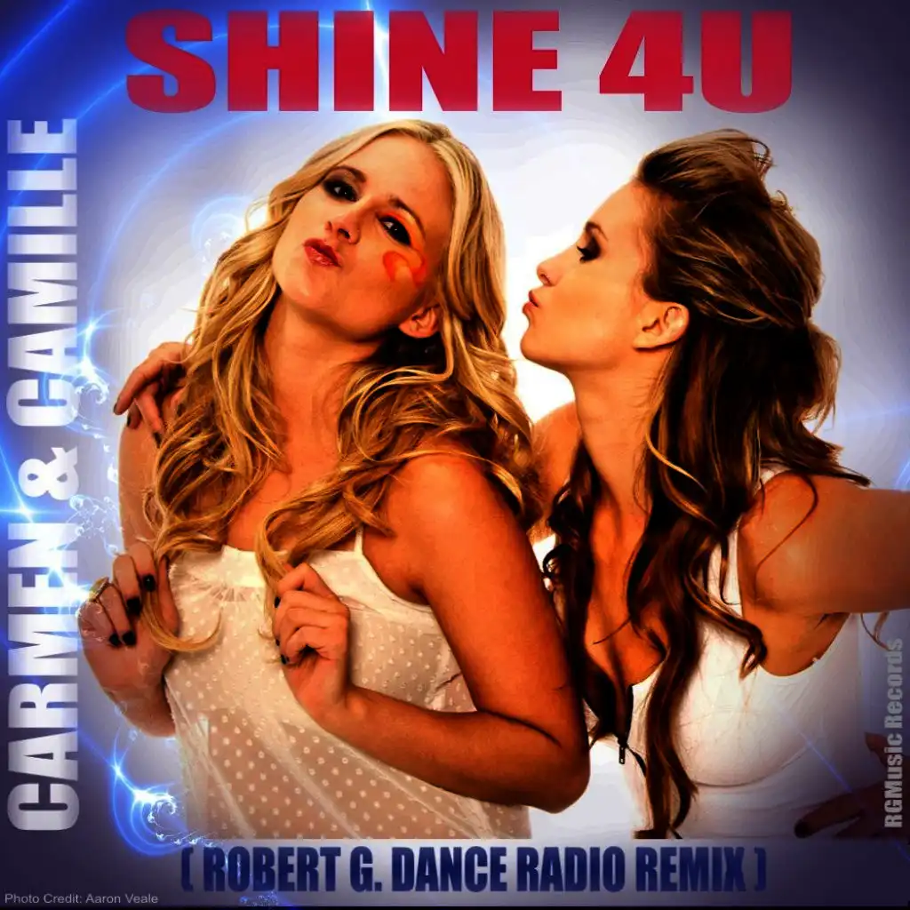 Shine 4 U (Robert G. Dance Radio Remix)