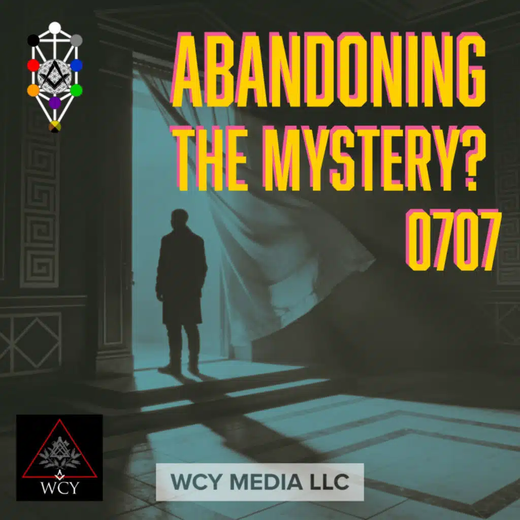Whence Came You? - 0707 - Abandoning the Mystery?
