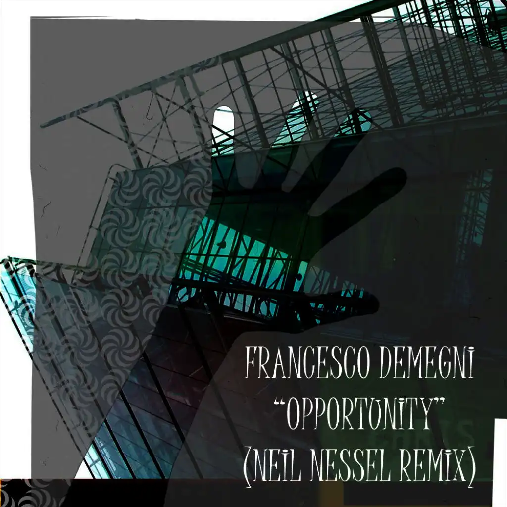 Opportunity (Neil Nessel Remix) [Neil Nessel Remix]