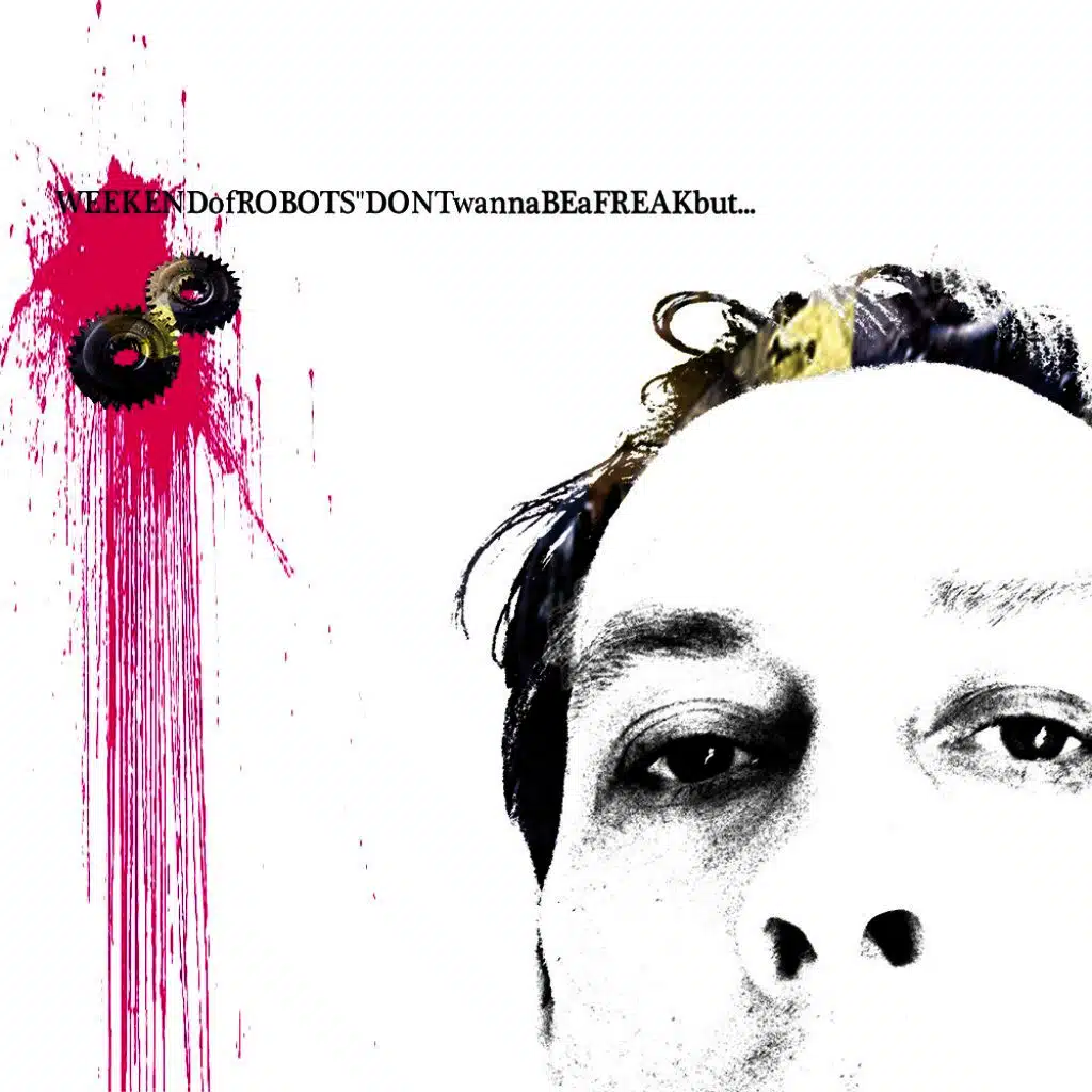 Dont Want To Be A Freak But (Garagemix)