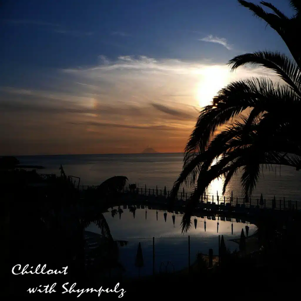 Chillout with Shympulz