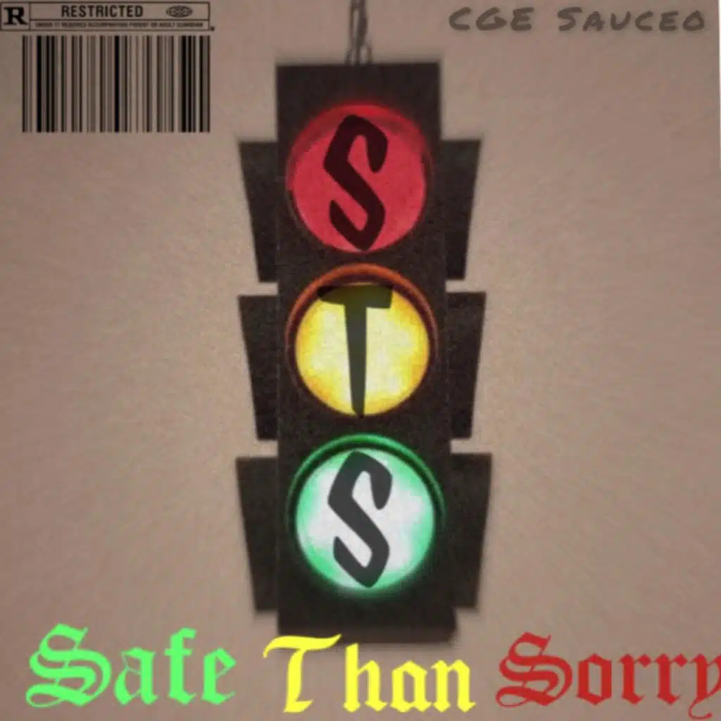 Safe Than Sorry