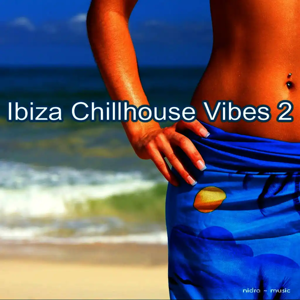 Ibiza Chillhouse Vibes 2