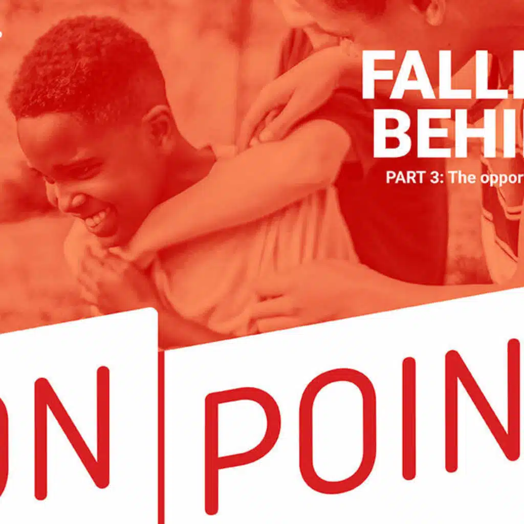 Falling Behind: The opportunity gap
