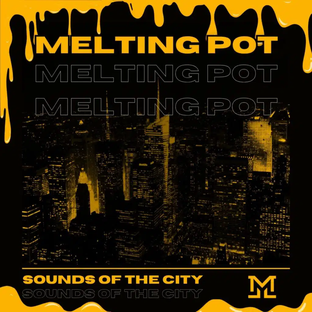 Melting Pot Sounds of the Ciry
