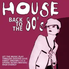 House Back to the 80's