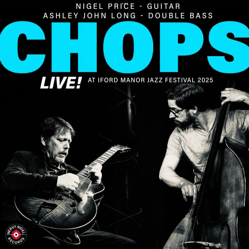 'Chops! (Live at Iford Manor Jazz Festival)