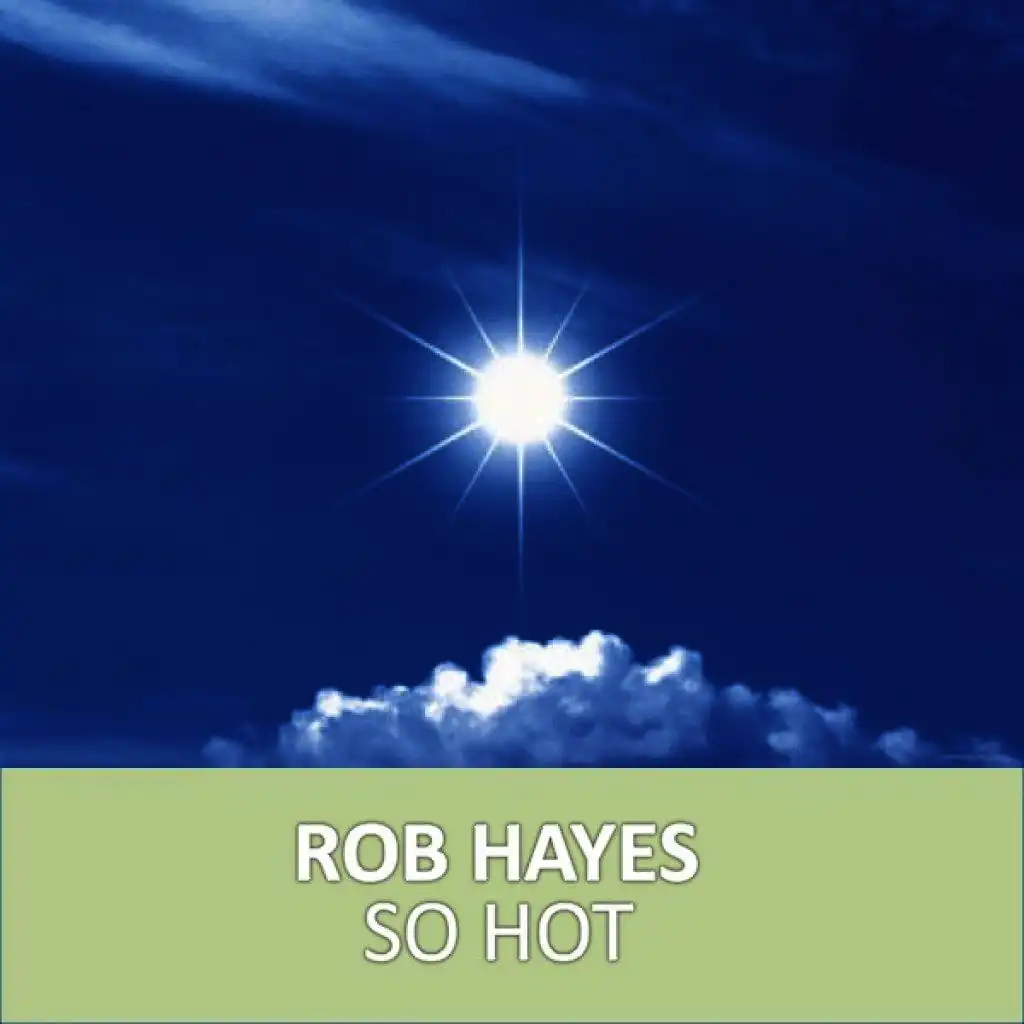 So Hot (Original Mix)