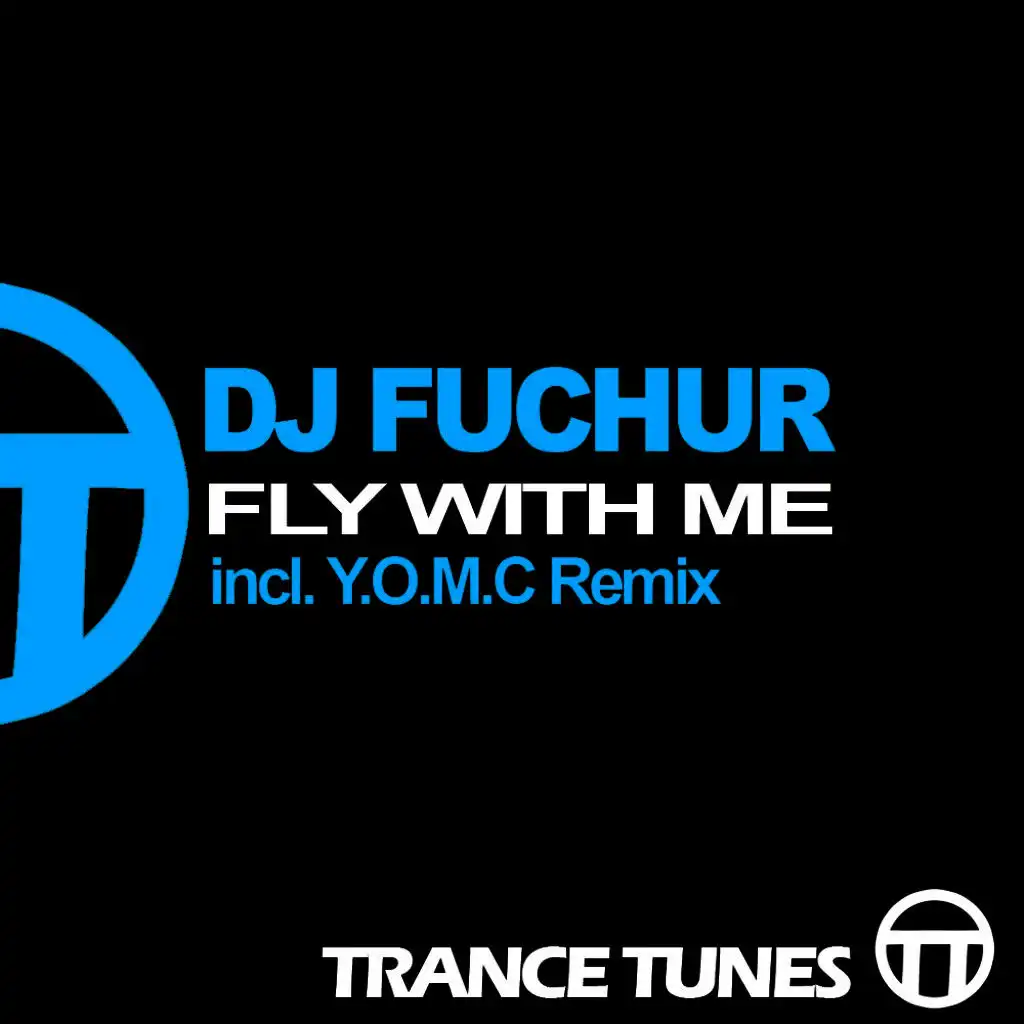 Fly With Me (Y.O.M.C Remix)