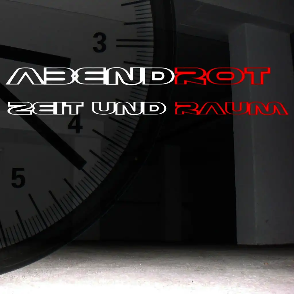 Zeit Und Raum (The Electronic Advance Remix)