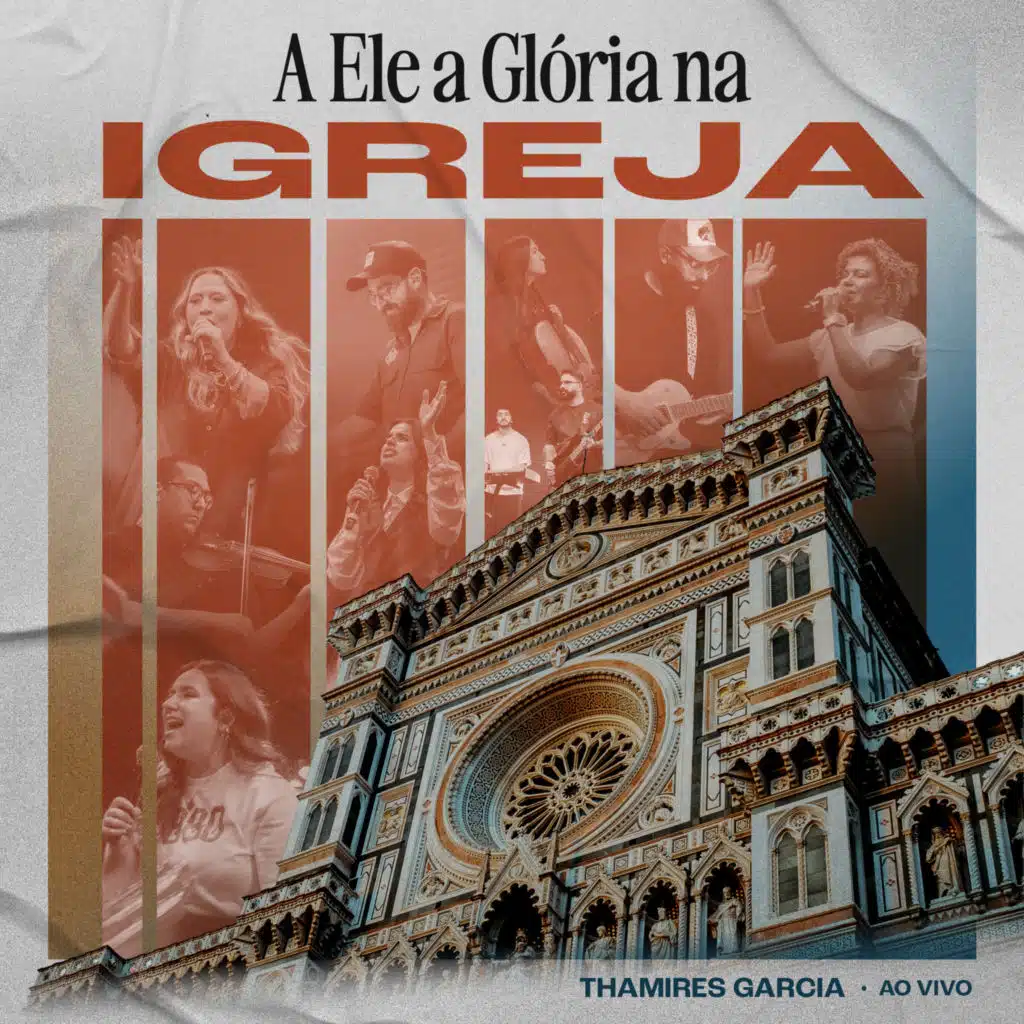 A Ele a Glória na Igreja