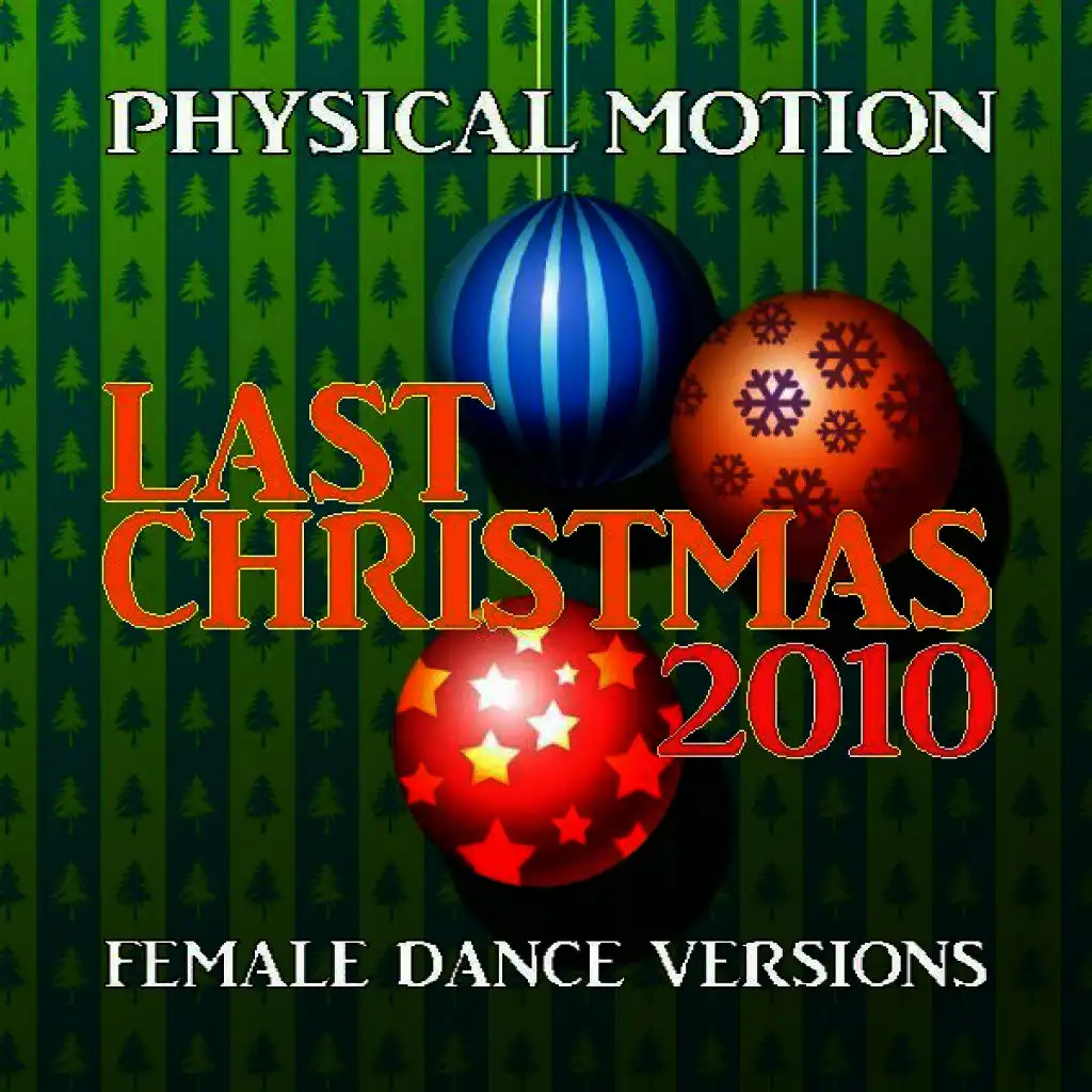 Last Christmas 2010 (Maxi Mix)