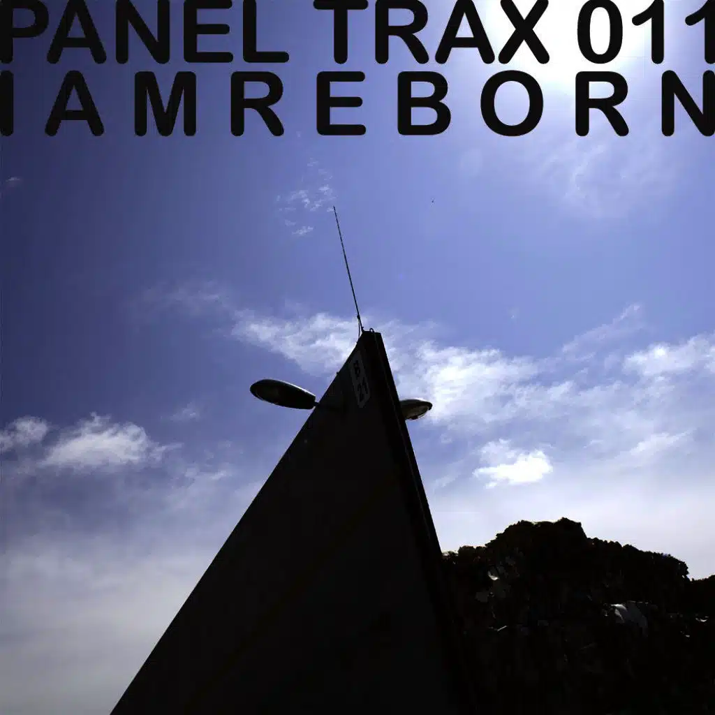 Panel Trax 011 (I Am Reborn)