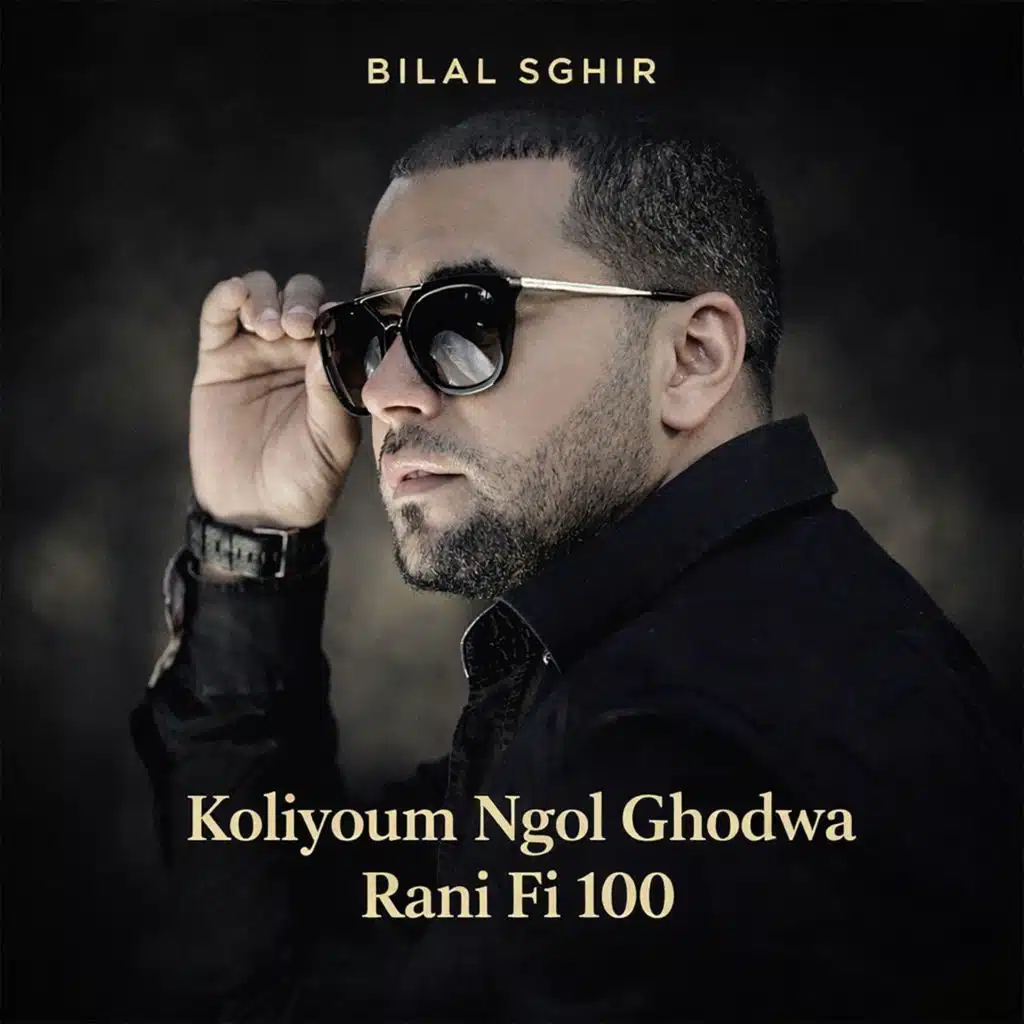 Koliyoum Ngol Ghodwa Rani Fi 100