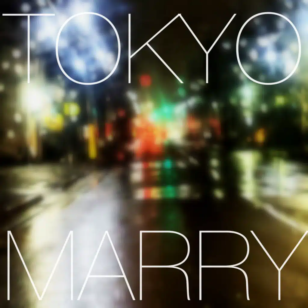 Tokyo Marry