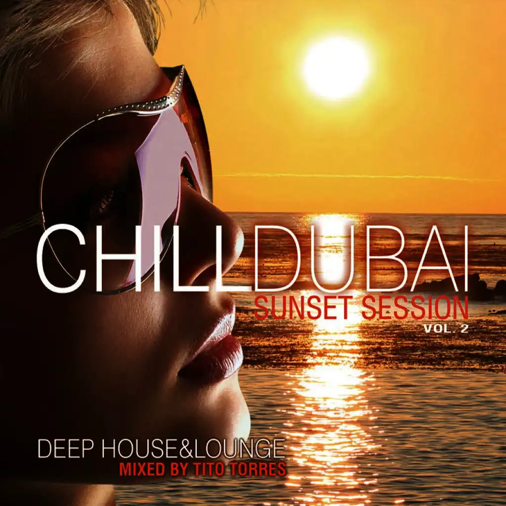 Chill Dubai Sunset Session, Vol. 2