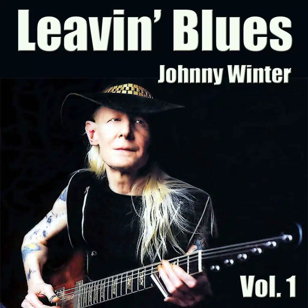 Leavin’ Blues, Vol. 1