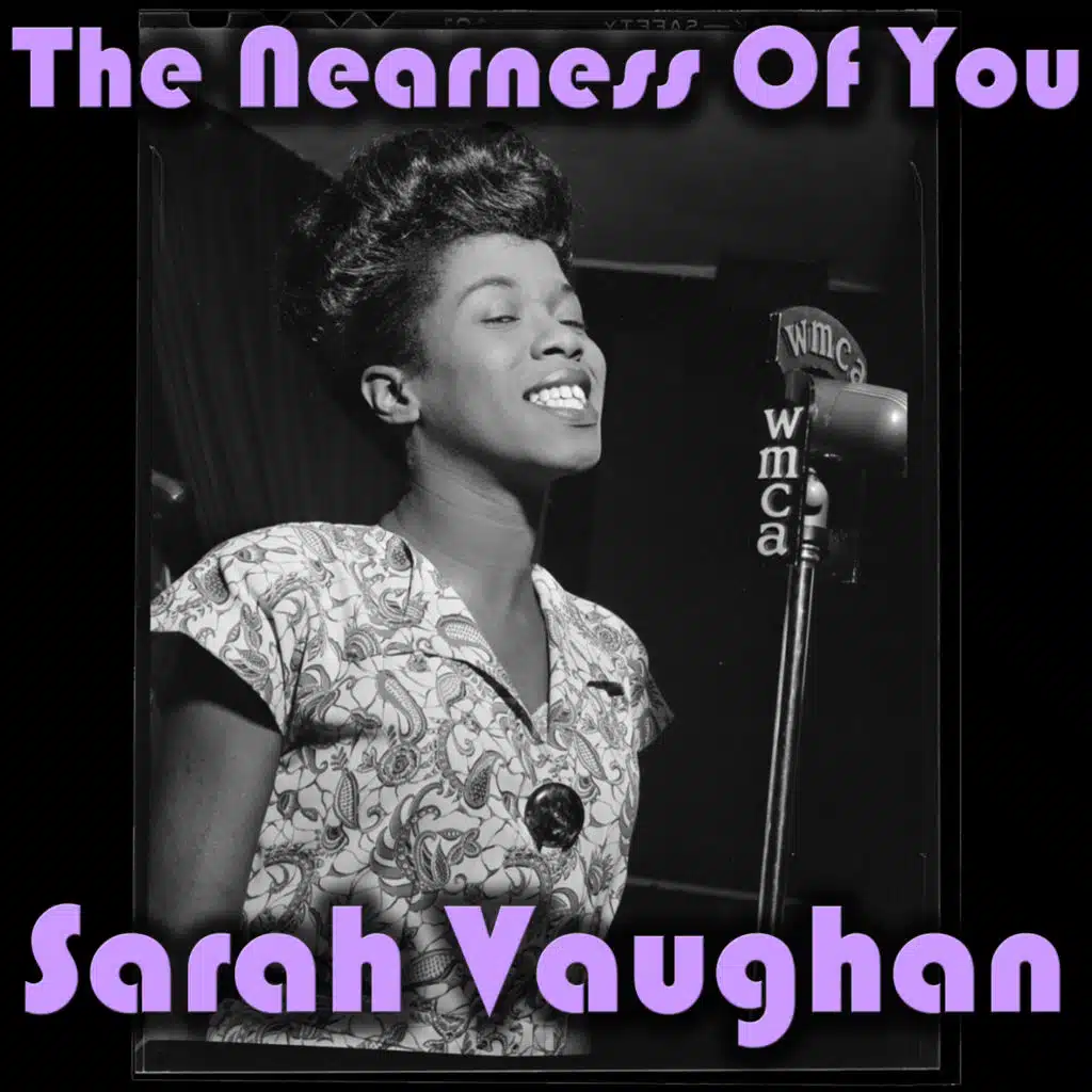 The Nearness Of You
