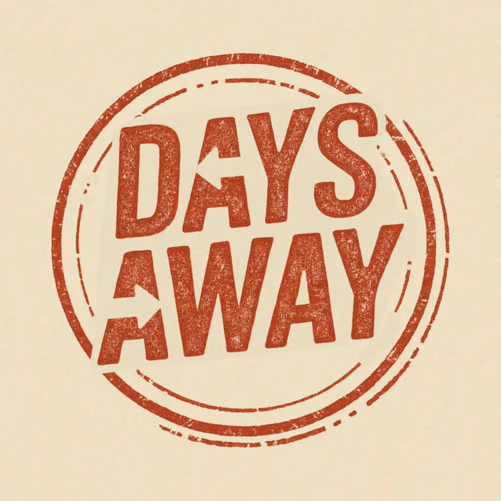 Days Away