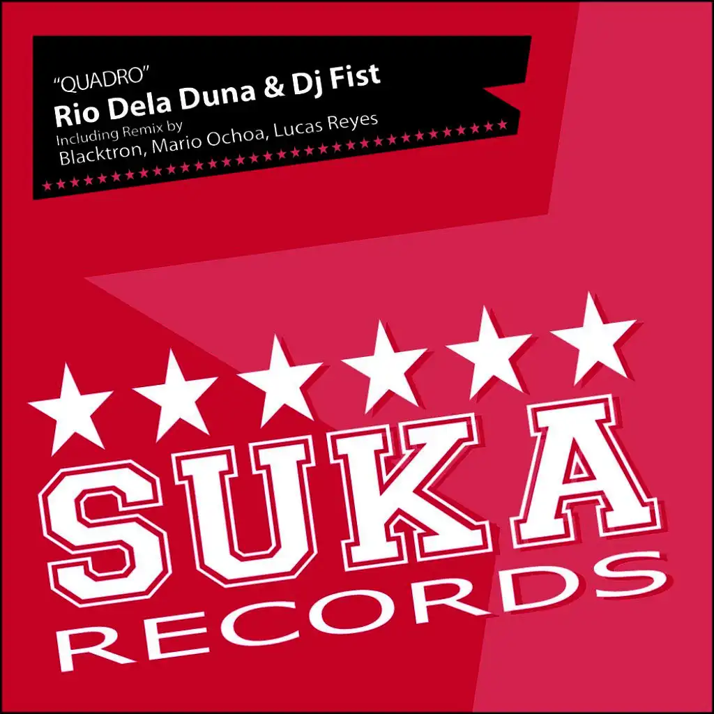 Rio Dela Duna & DJ Fist