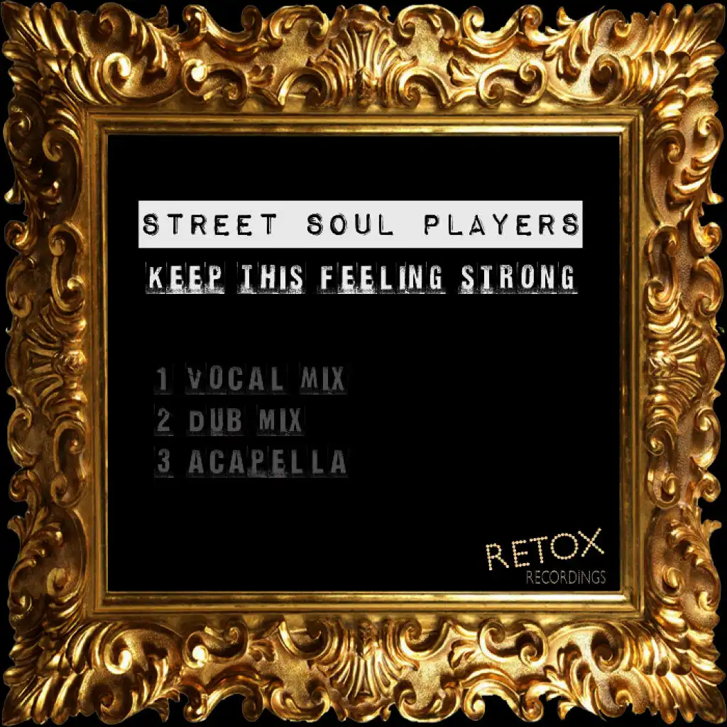 Keep This Feeling Strong (Vocal Mix)