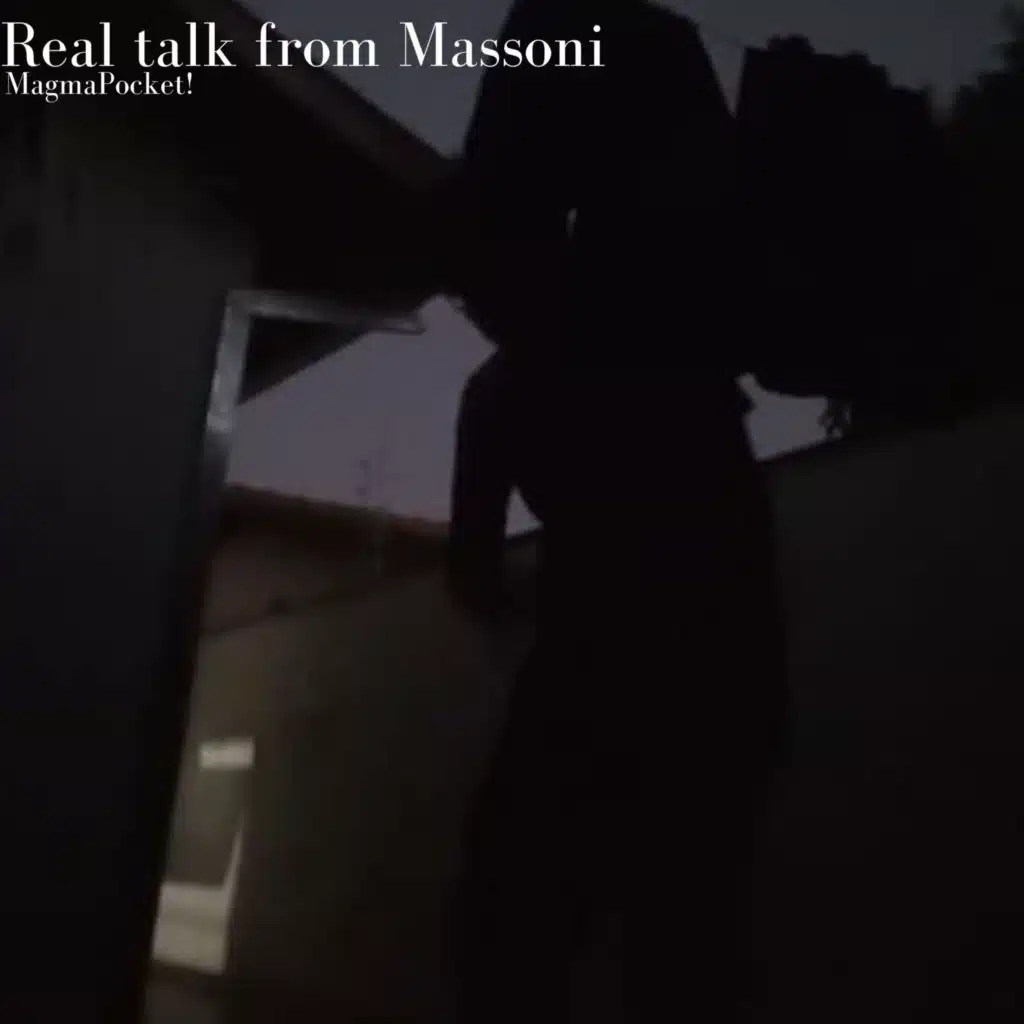 Real talk from Massoni