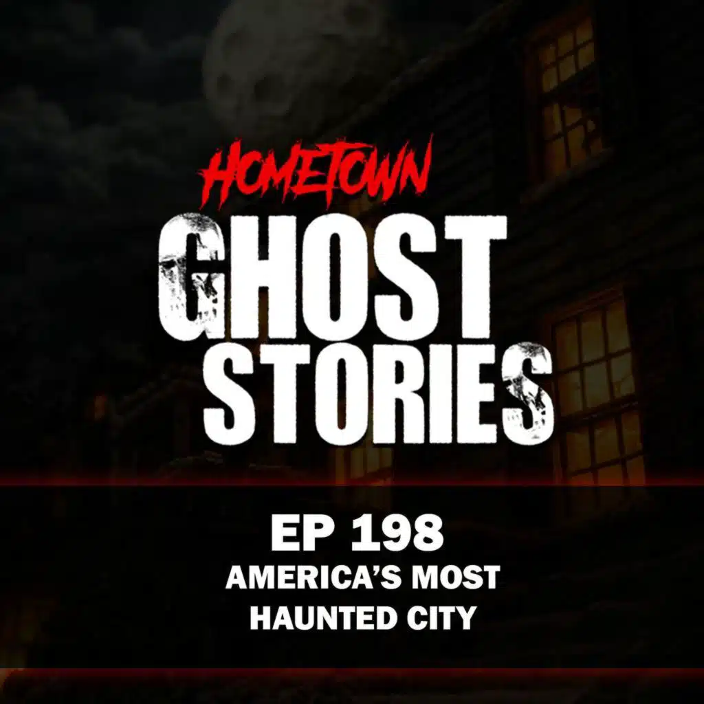 EP 198 - The Most Haunted City in the World | Savannah, GA (Part 2)