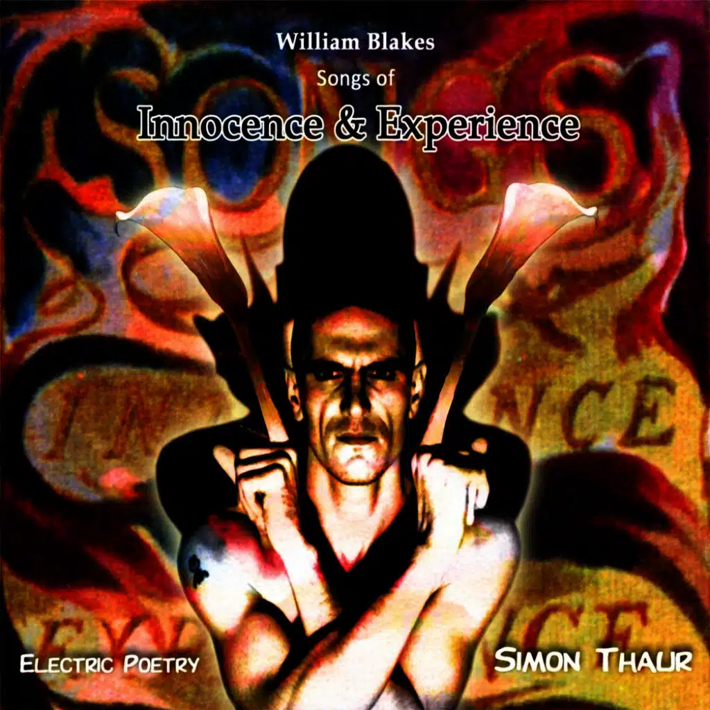 William Blakes - Songs of Innocence and Experience
