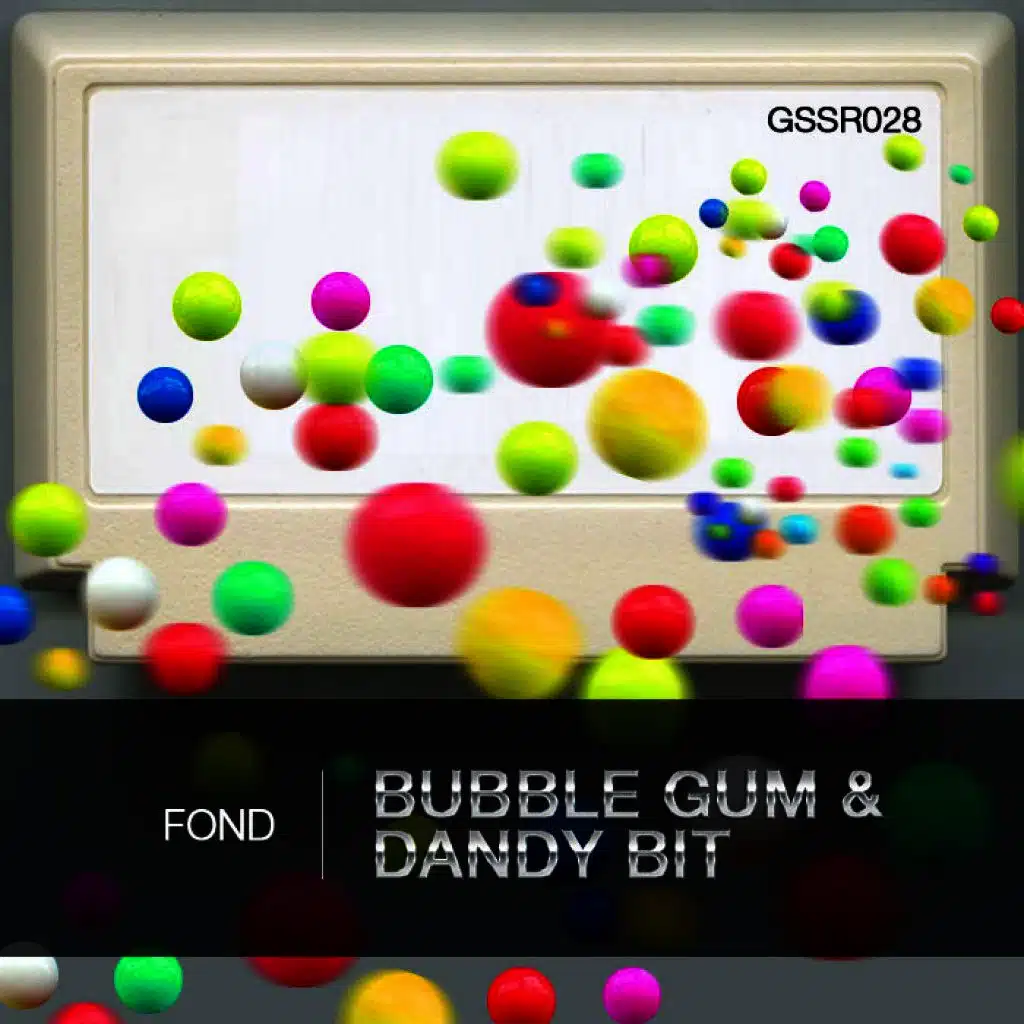 Bubble Gum & Dandy Bit