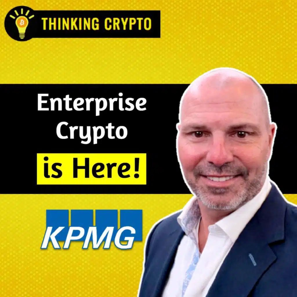 KPMG's Crypto Strategy Reveals What's Coming Next with Tony Tuths