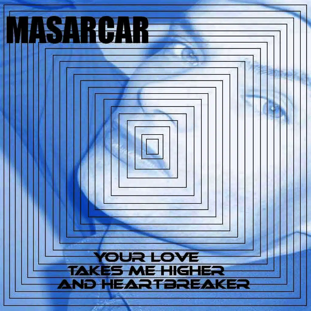 Your Love Takes Me Higher /Heartbreaker